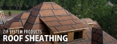 Zip System Roof Sheathing